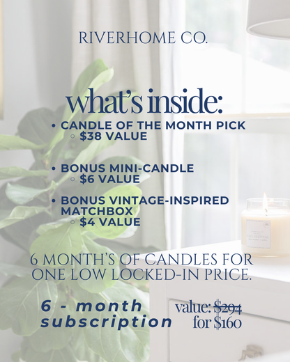 CANDLE OF THE MONTH CLUB SUBSCRIPTION BOX - 6 MONTHS